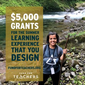 Teacher hiking by a river with text "$5,000 grants for the summer learning experience that you design."